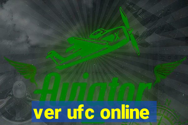 ver ufc online